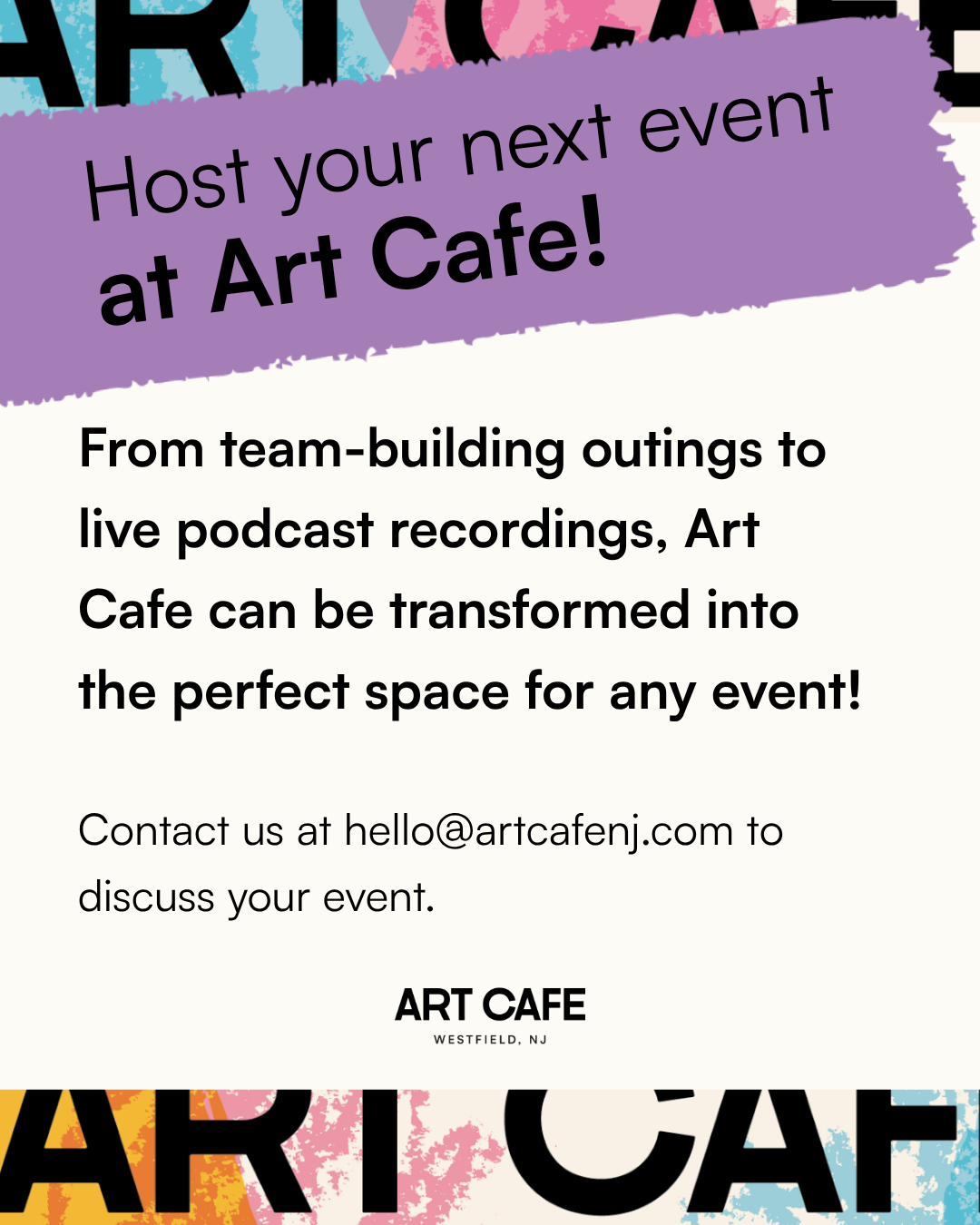 Art Cafe Private Event