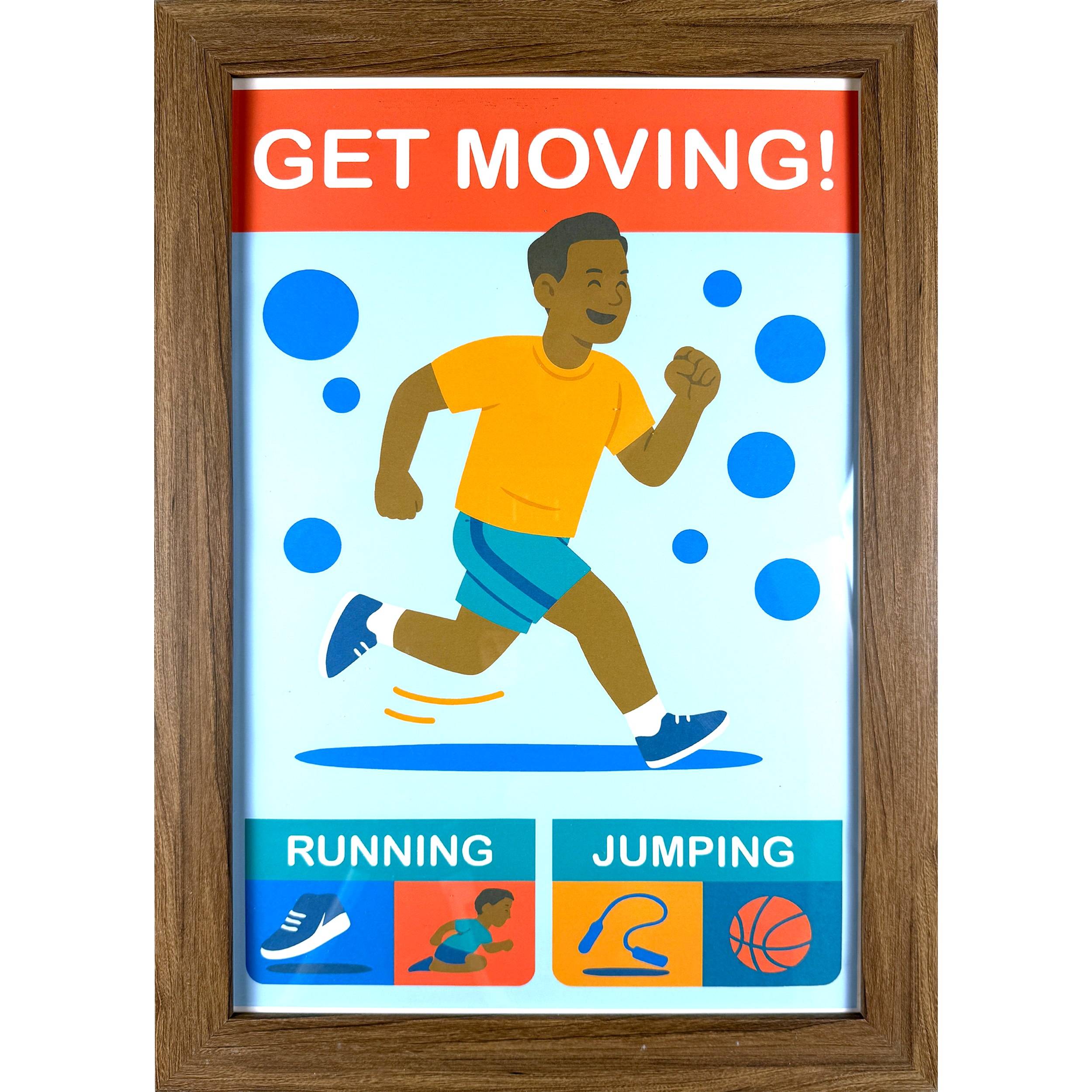 Medical Office Poster - Get Moving - 15.25"w x 21.25"h
