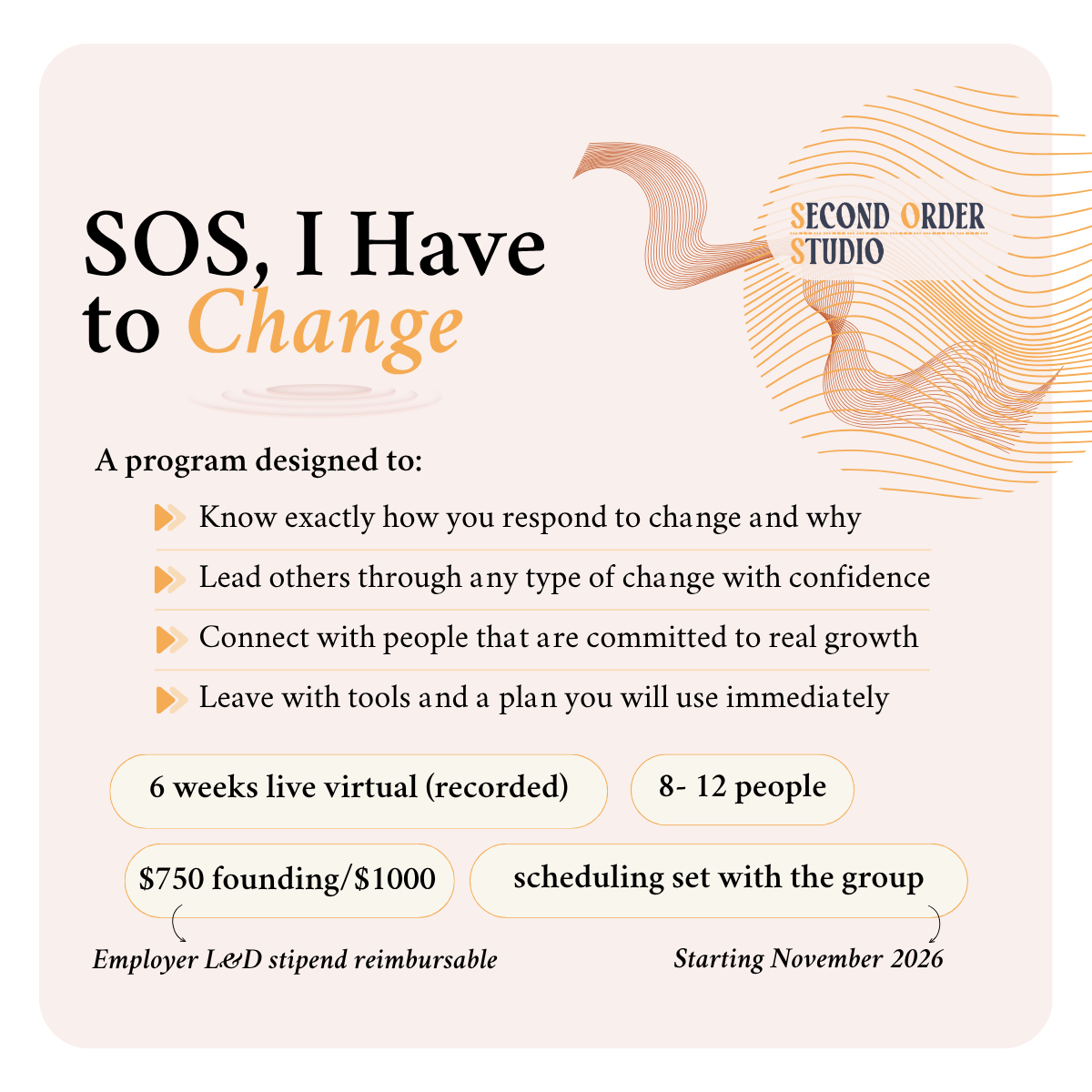 SOS, I Have to Change — Founding Cohort