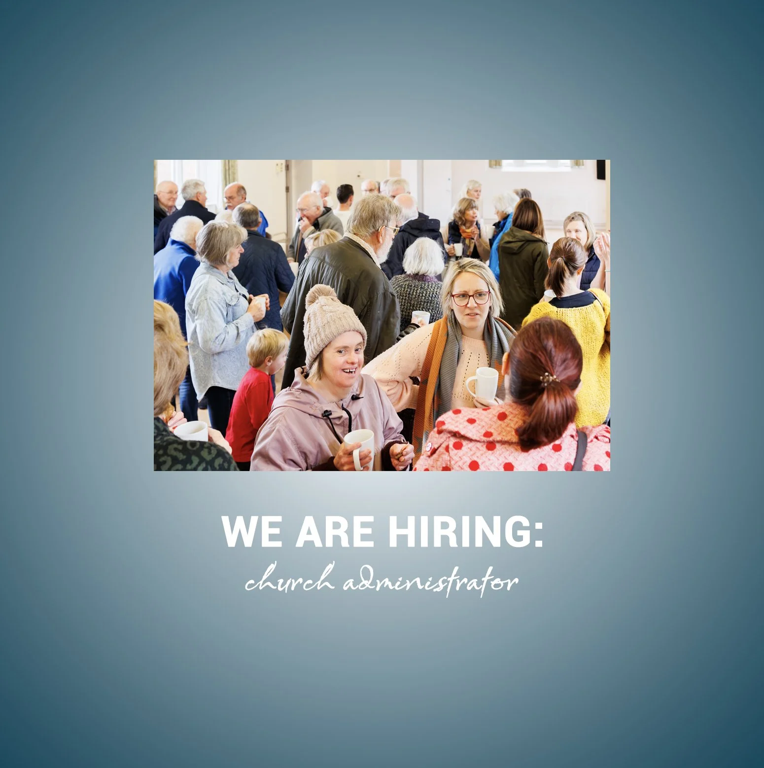 We Are Hiring - Church Administrator