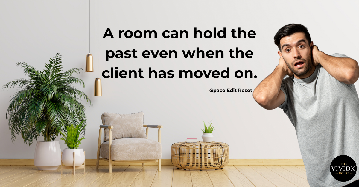 How Your Client’s Home Reinforces Patterns They’re Trying to Outgrow