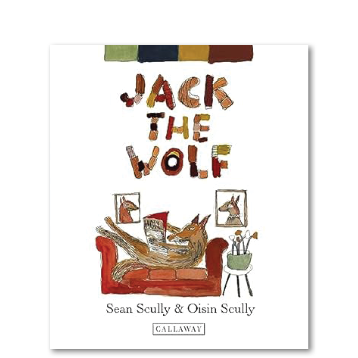Book cover titled "Jack the Wolf" by Sean Scully & Oisin Scully, published by Callaway. The cover features a drawing of a wolf reading a magazine on a red couch, with framed pictures of wolf portraits on the wall.