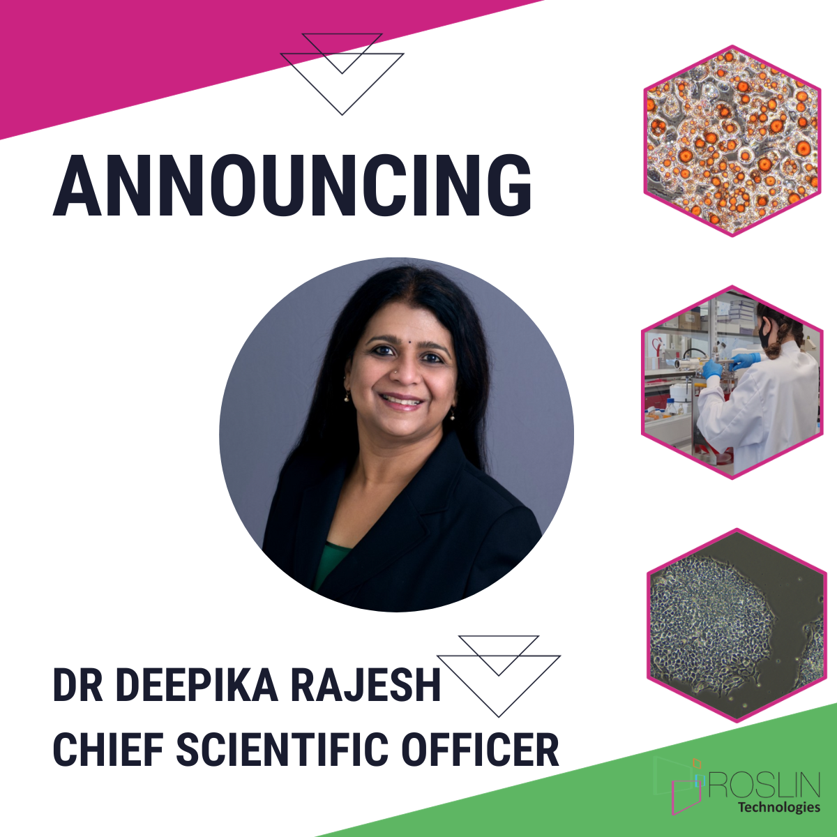 Roslin Tech announce Dr Deepika Rajesh as Chief Science Officer