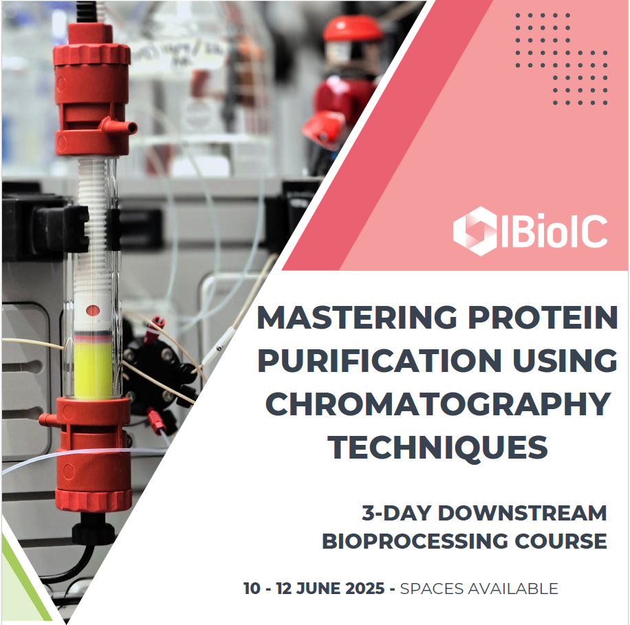 IBioIC 3-Day Mastering Protein Purification using Chromatography Techniques