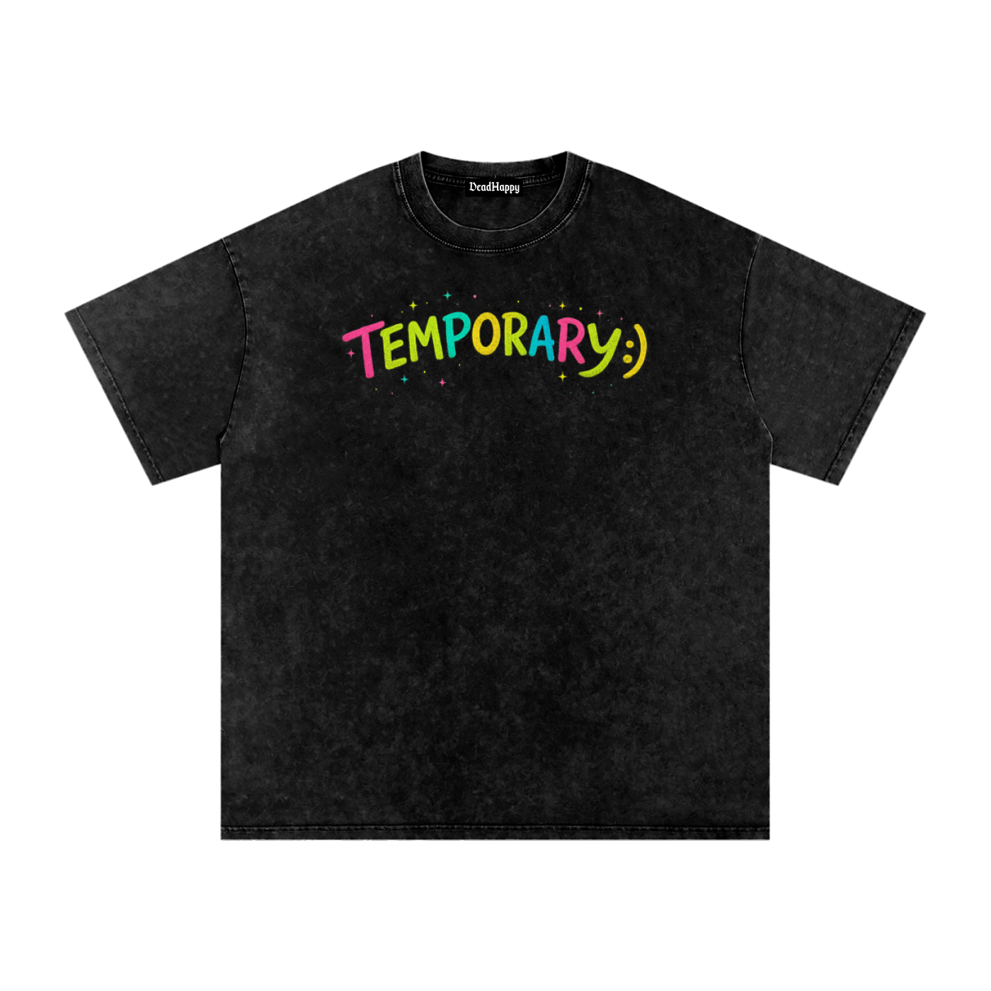 DHG-05//TEMPORARY :) Tshirt