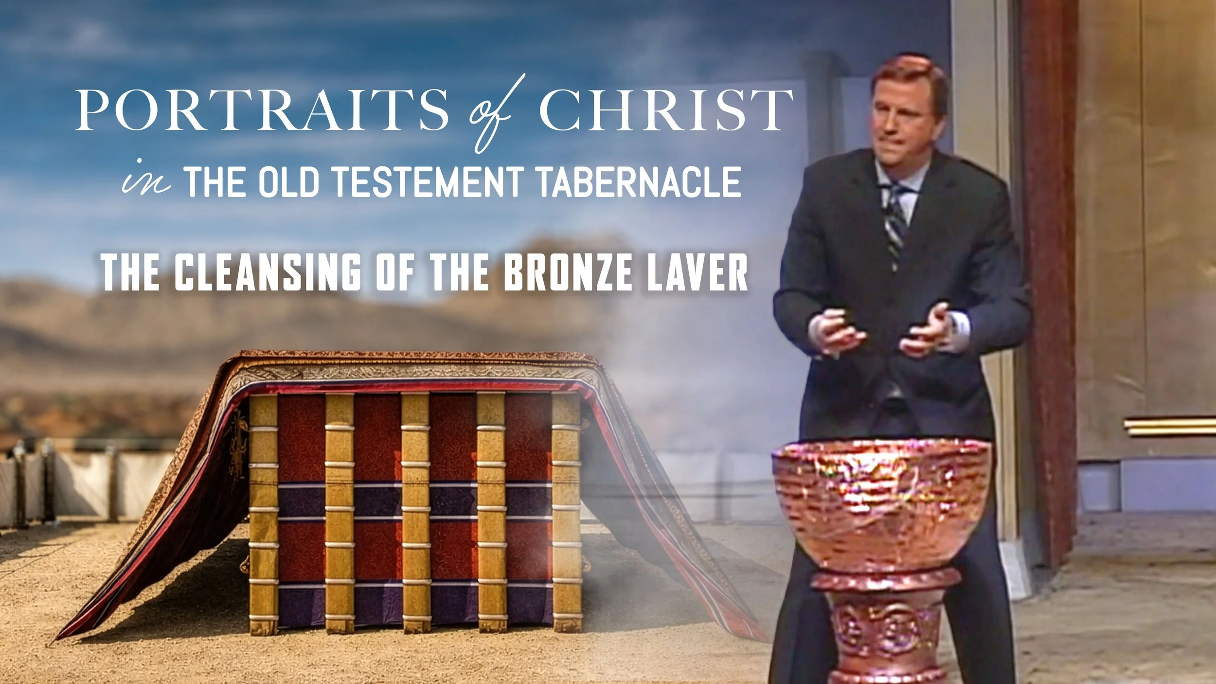 The Cleansing of the Bronze Laver | Exodus 30:17–21 | Message 2