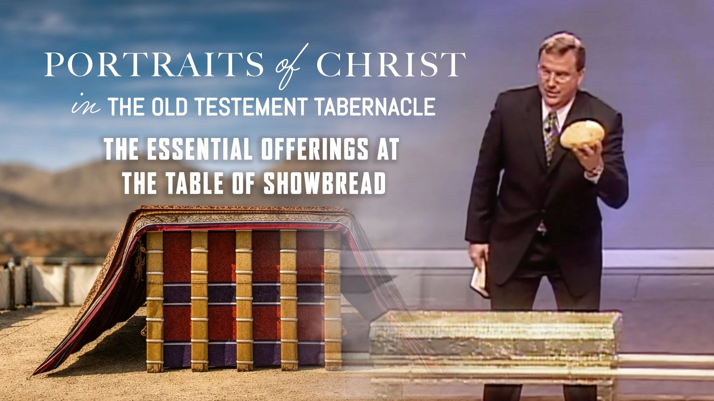 The Essential Offerings at the Table of Showbread | Exodus 25:23–30| Message 7