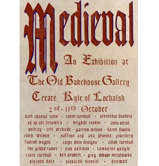 Medieval at the Old Bakehouse Gallery