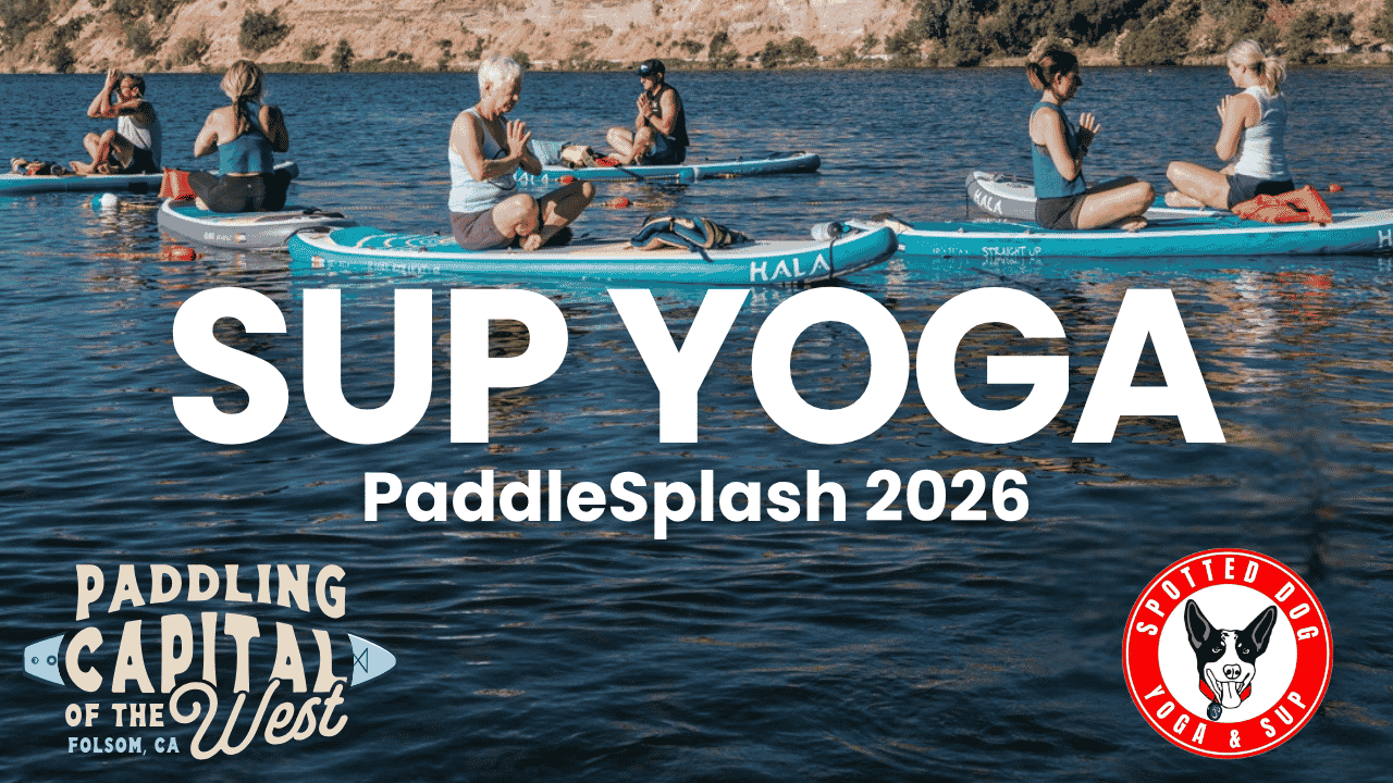 Why SUP Yoga is the Ultimate End-of-Summer Reset (And How to Try It on Lake Natoma!)