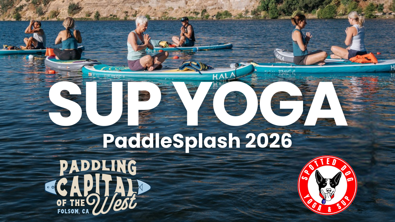 Why SUP Yoga is the Ultimate End-of-Summer Reset (And How to Try It on Lake Natoma!)