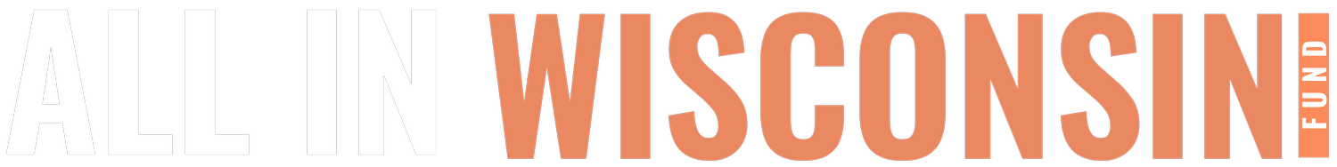 ALL IN WISCONSIN FUND