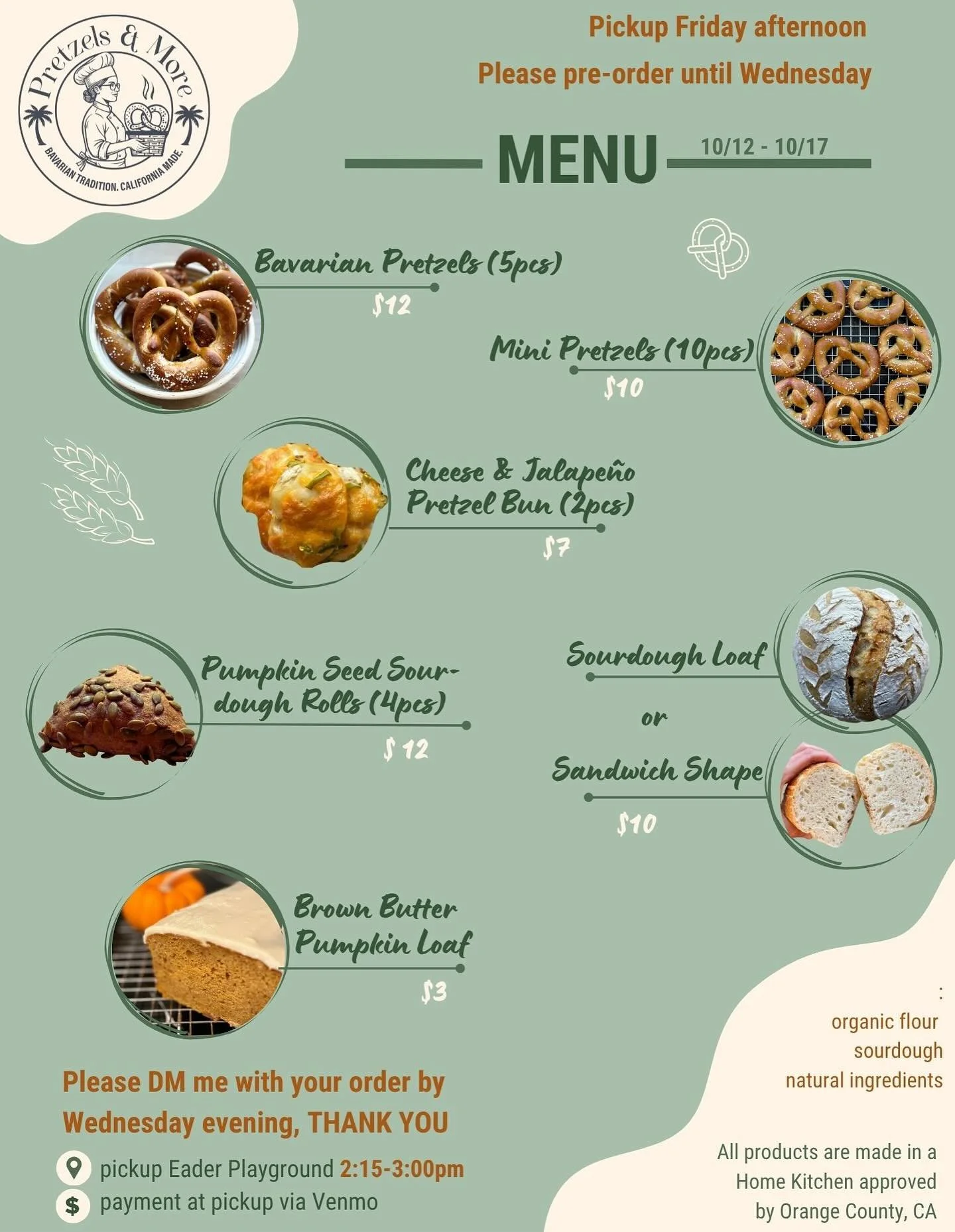 The menu for this weeks’ pre-order is out! Please DM me until Wed evening. Pickup at Eader playground on Fri from 2:15-3:00pm (earlier due to PTA Skating event). #huntingtonbeach #sourdough #pretzellove #pretzellover #ilovefallmostofall❤️💛🍁🍂