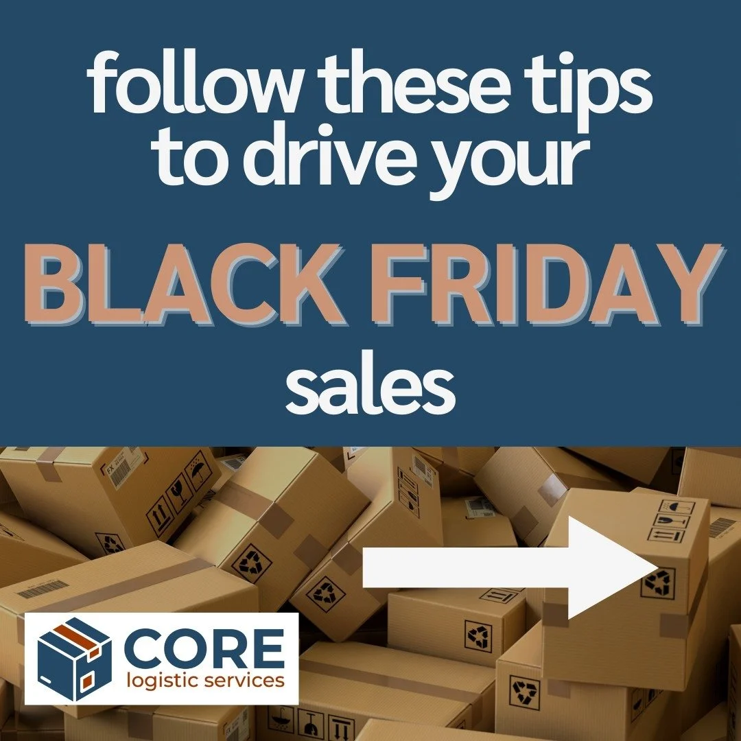 At Core Logistic Services, we wish you a very successful BLACK FRIDAY sale.

#ecommerce #ecommercebusiness #blackfriday #blackfridaysale #3pl #fulfillment #fulfillmentcenter