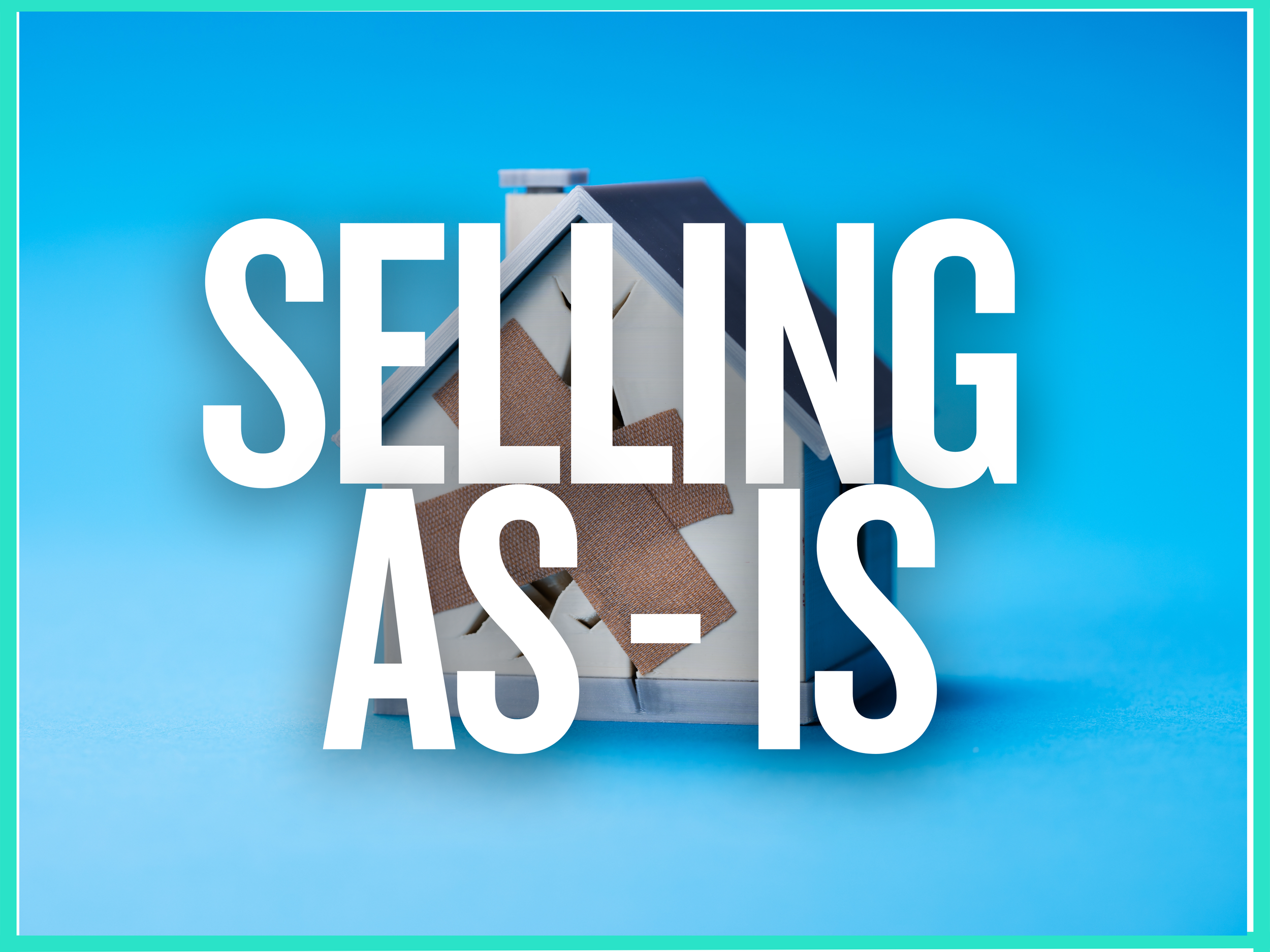 Sell Your Dallas Home As-Is.   What That Really Means 