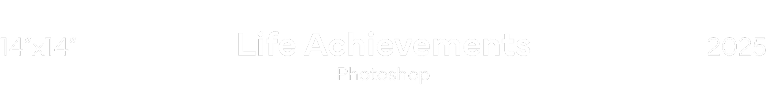 Cover page for a 14x14 inch 2025 calendar titled 'Life Achievements' with the word 'Photoshop' in the center.
