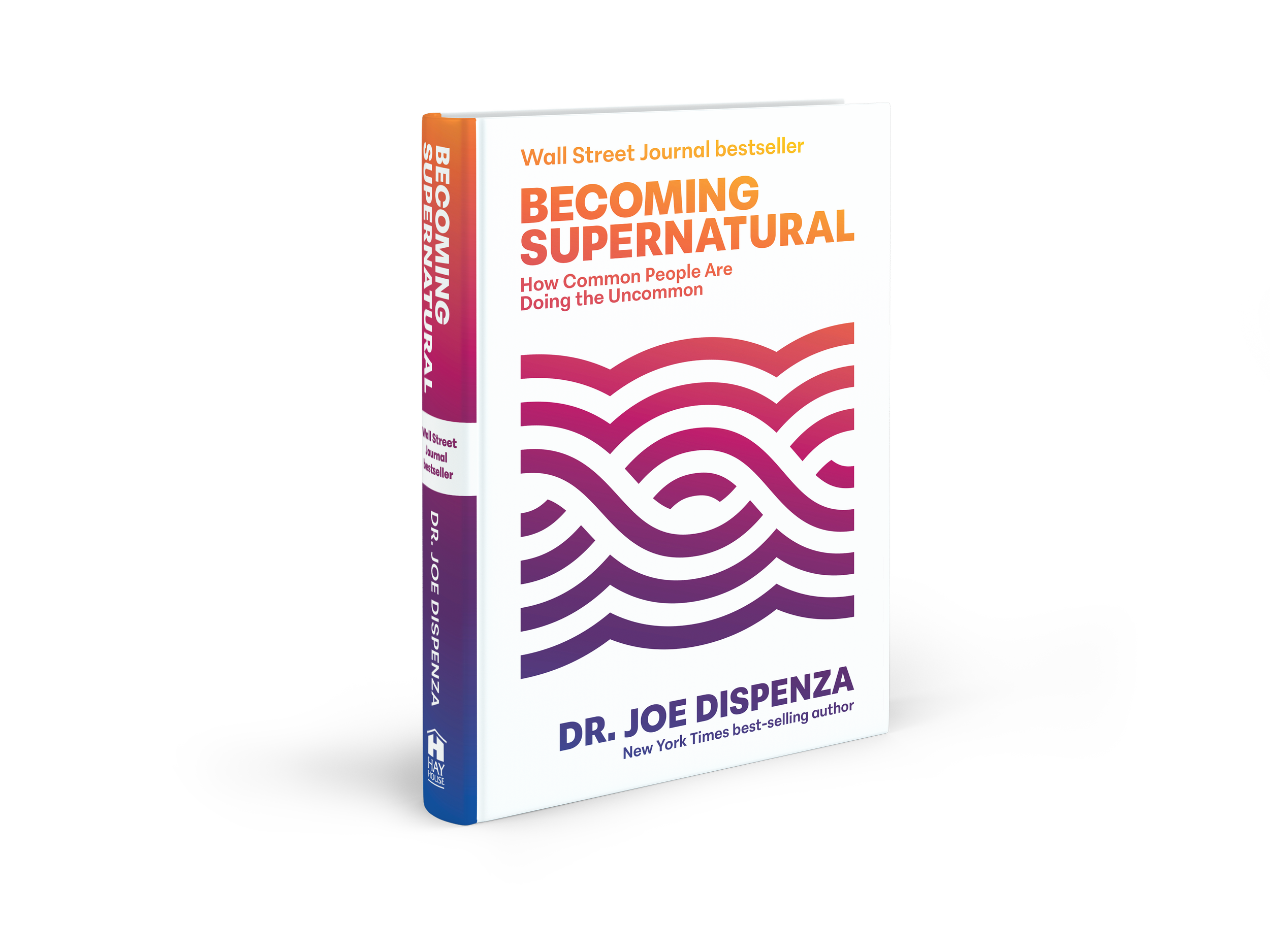 Cover of the book titled "Becoming Supernatural" by Dr. Joe Dispenza, with subtitle "How Common People Are Doing the Uncommon," featuring a modern abstract wave design in purple and pink.