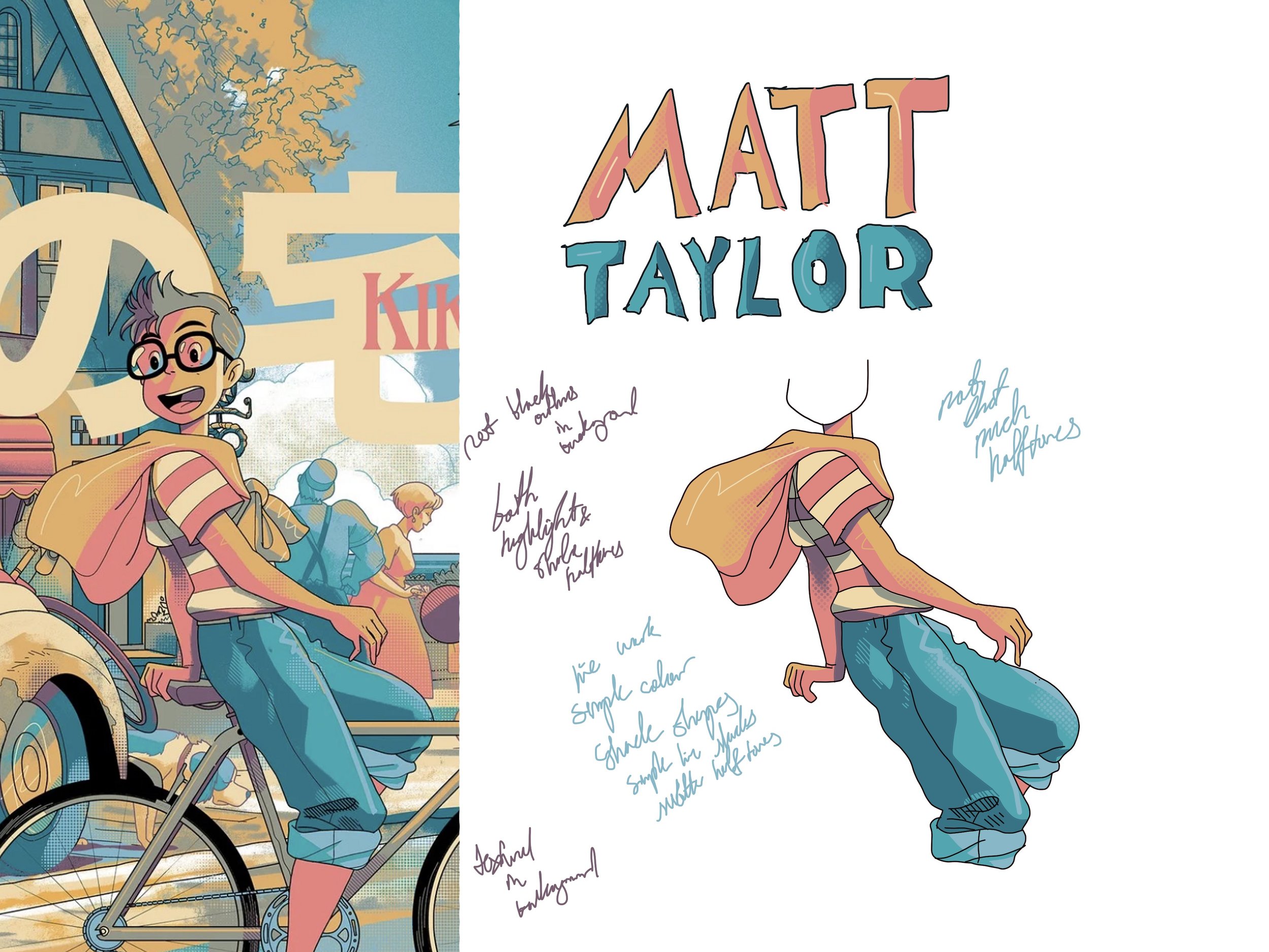 A character study of Matt Taylor featuring a digital illustration of a young person with glasses, short hair, wearing a striped shirt, loose pants, and a jacket draped over their shoulders. The image includes handwritten notes about the design, such as "net buns on board," "both highlights and shadows," "we use simple color," and "gradual background." The drawing captures a casual pose with the character seated and leaning back.