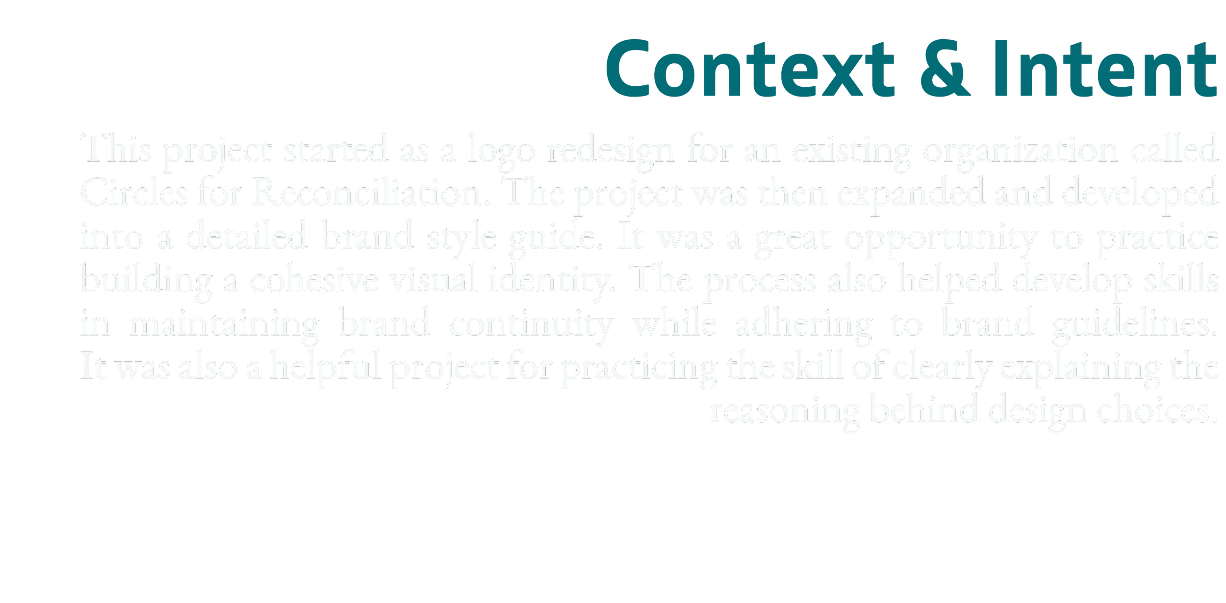Text explaining the origin and purpose of a branding project for an organization called Circles for Reconciliation, emphasizing developing visual identity skills and aligning with brand guidelines.