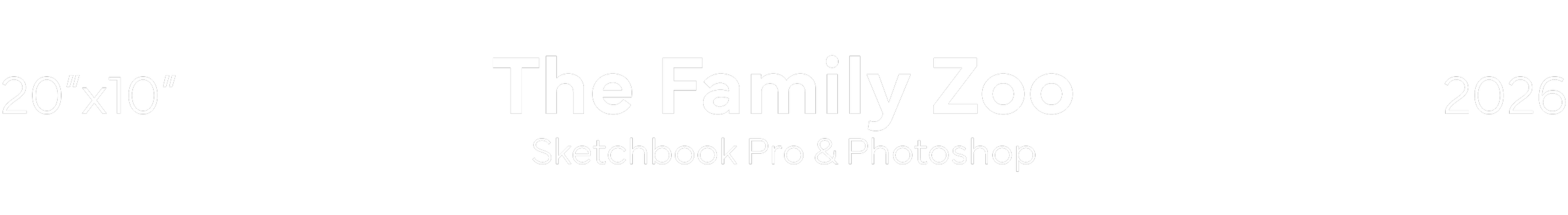 Cover page for The Family Zoo, a Sketchbook Pro & Photoshop project from 2026, size 20x10 inches.