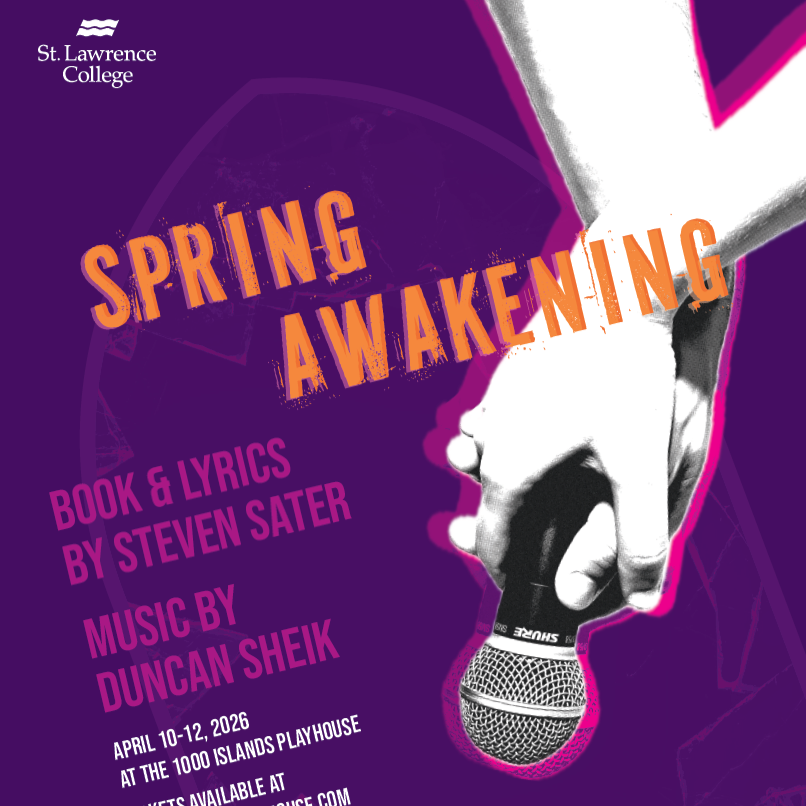 Purple poster for St. Lawrence College's Spring Awakening event, featuring a hand holding a microphone, with event details and dates from April 10-12, 2026.