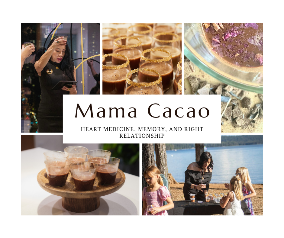 Mama Cacao: Heart Medicine, Memory, and Right Relationship