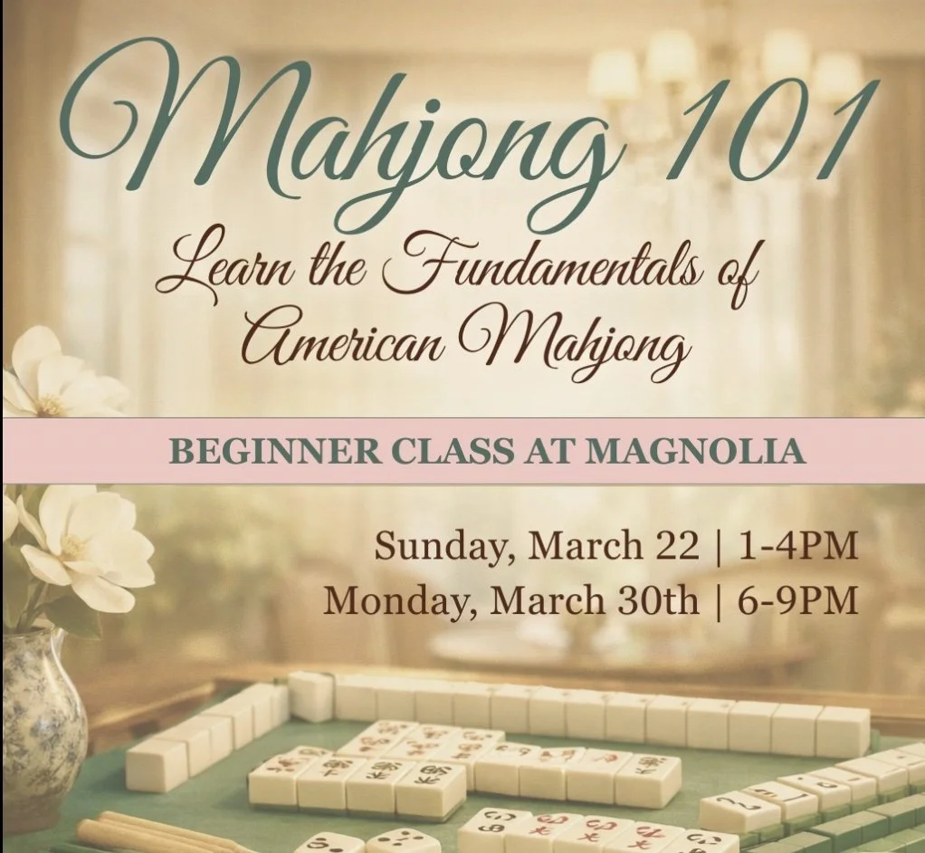 3/22 Mahjong 101: Beginner Basics at Magnolia Inn