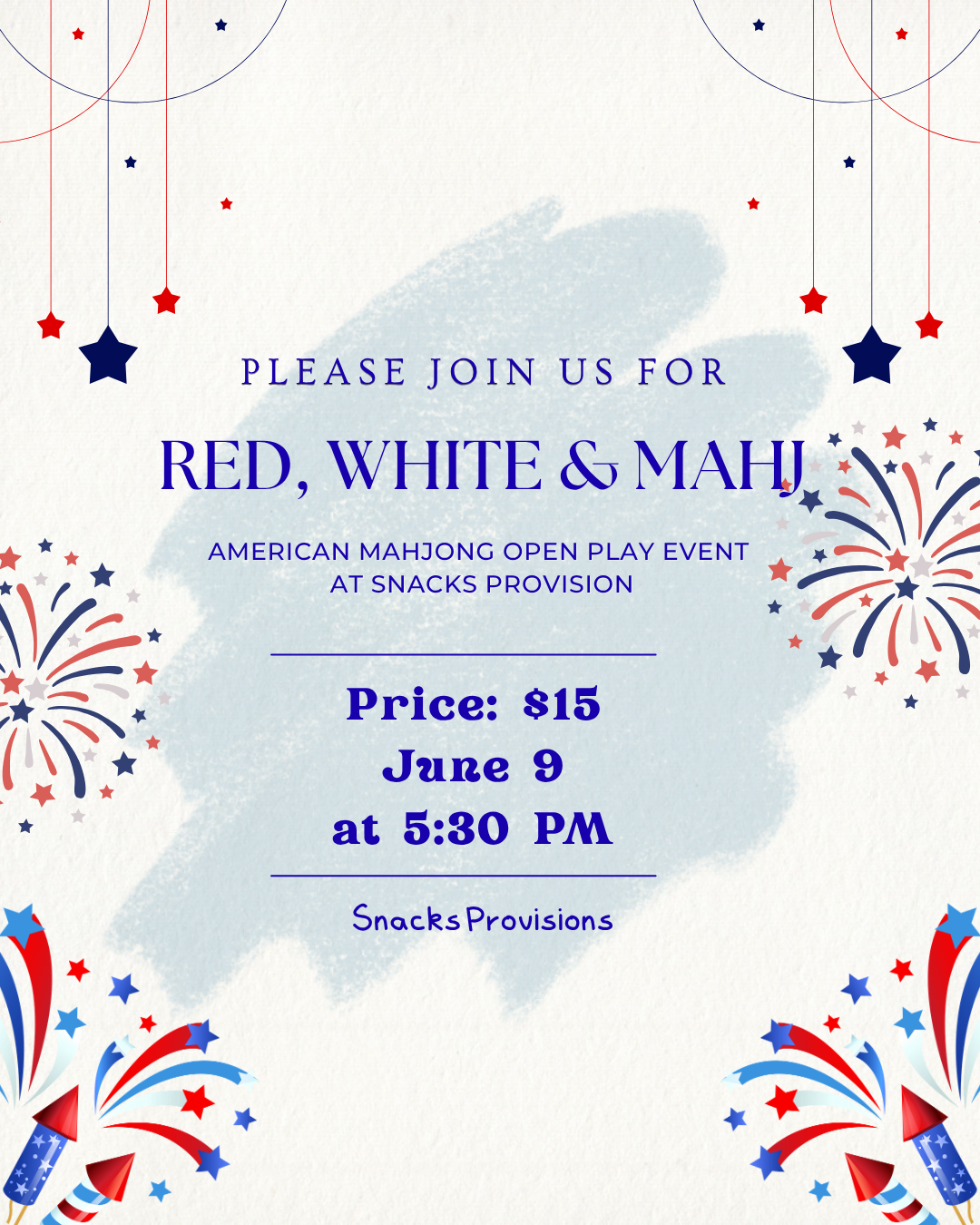 6/29 Red, White and Mahj Open Play at Snacks