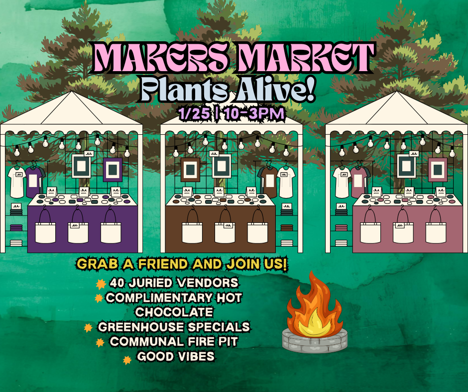 Makers Market at Plants Alive