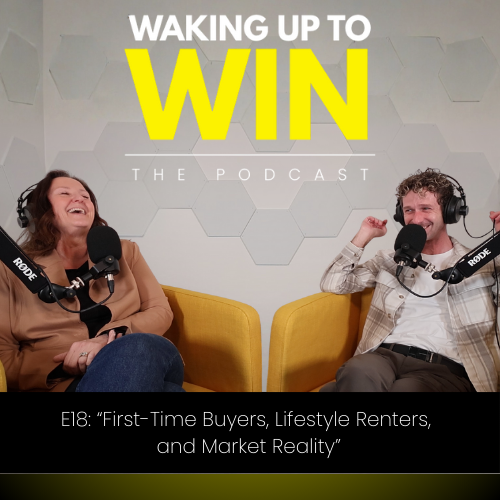 E18: “First-Time Buyers, Lifestyle Renters, and Market Reality”