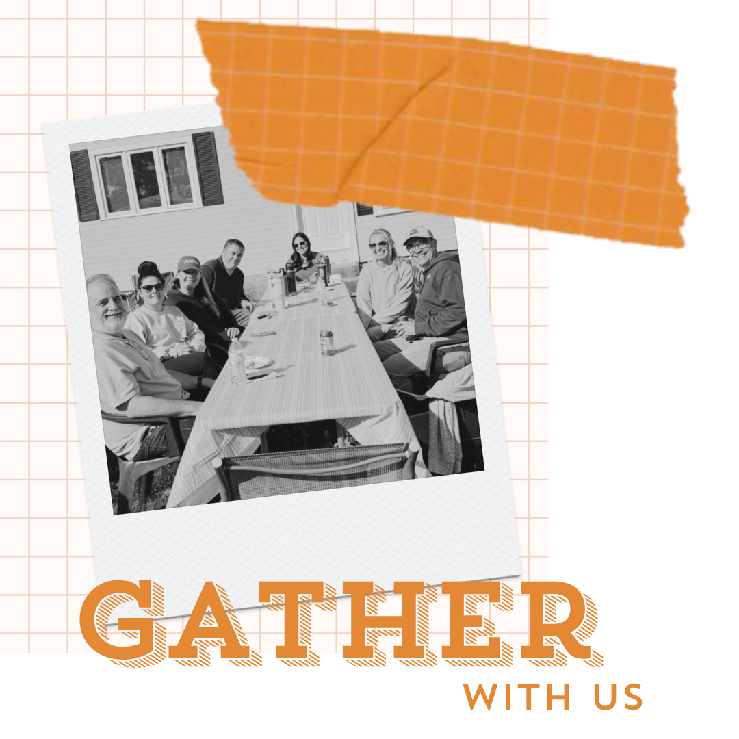 Gather with us