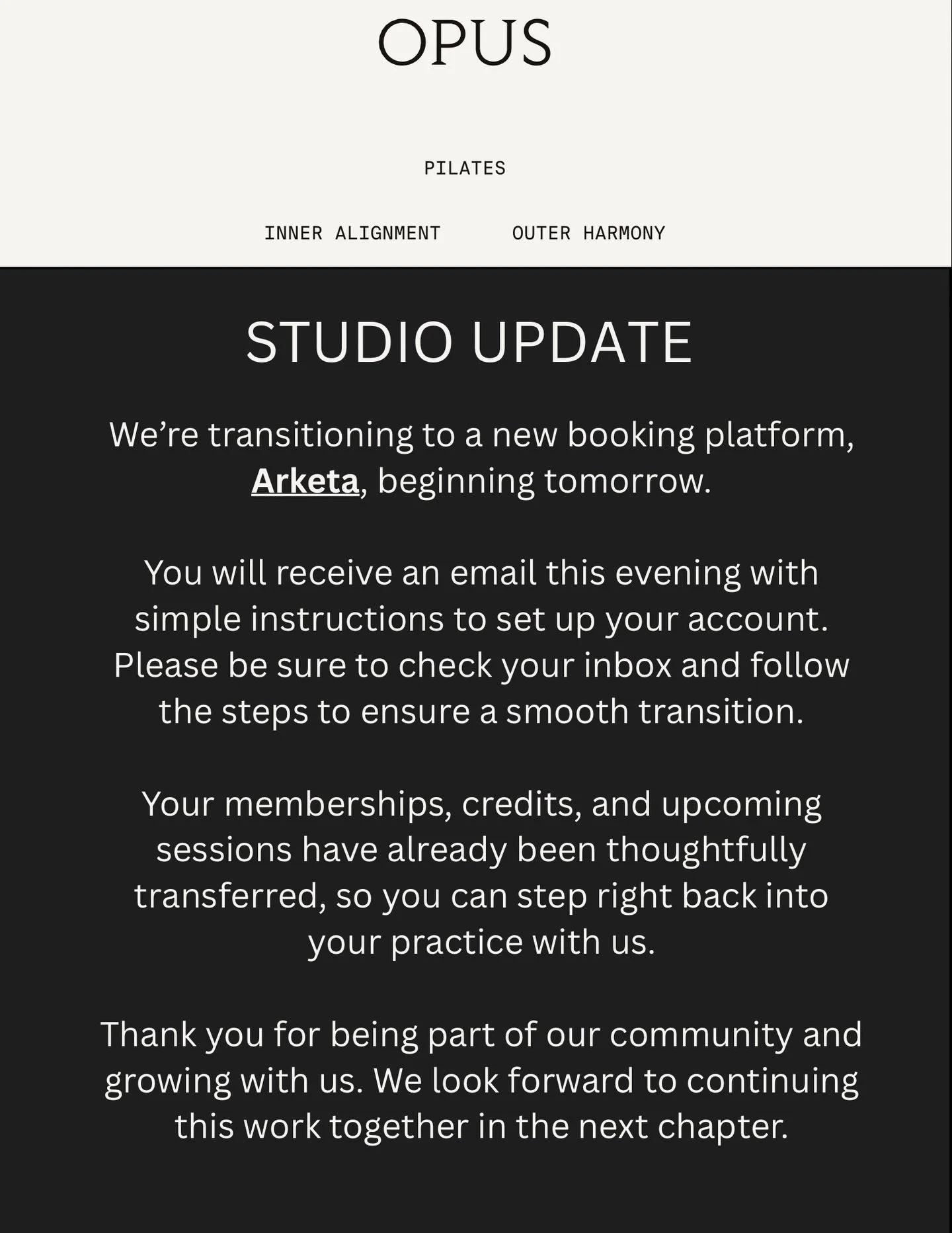 Goodbye mindbody, hello Arketa 👋 

Starting tomorrow, we will be transitioning to Arketa for all class sign ups. If you are existing client, you will receive an email to help you set up your new password and login info. We have everything transferre