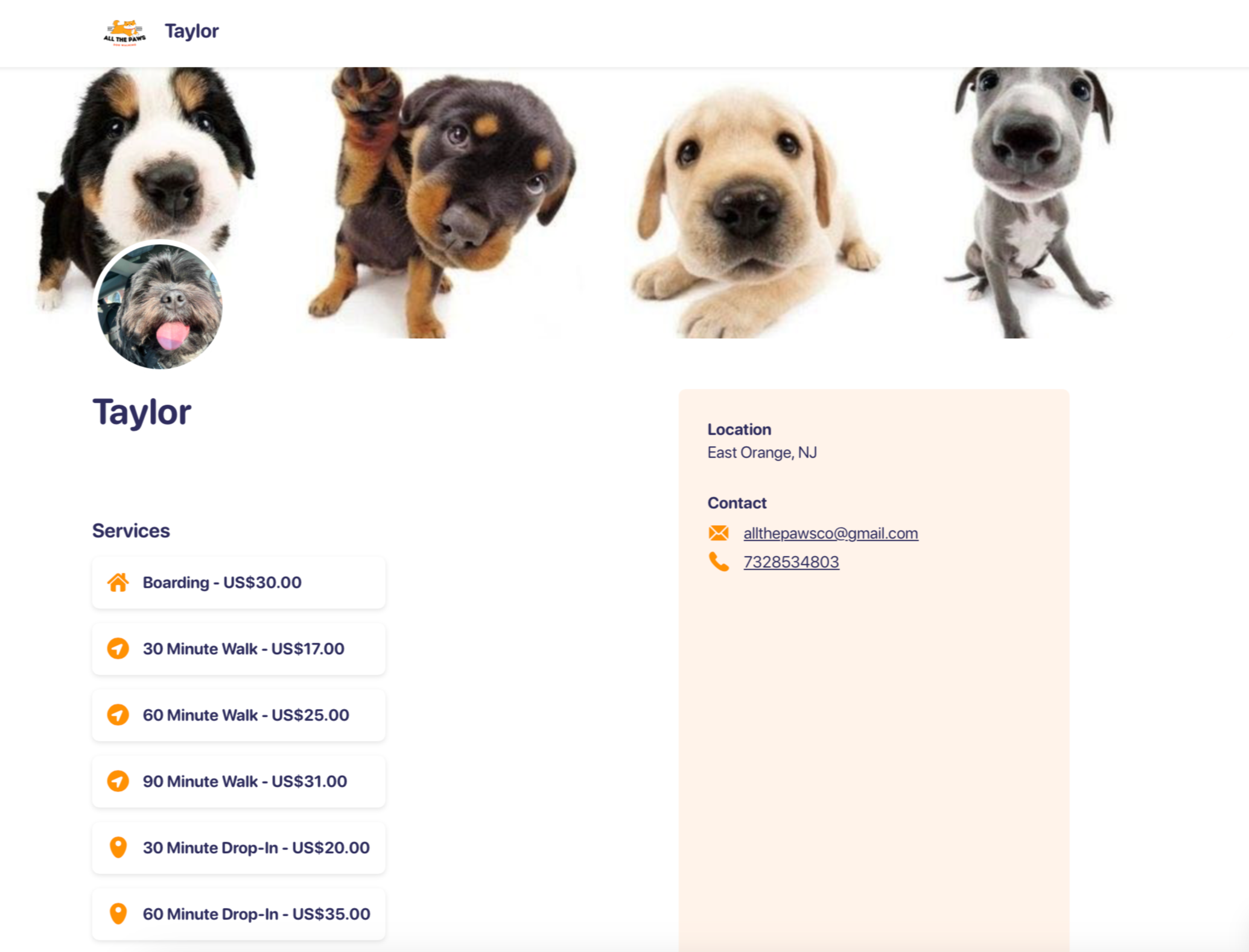 Website profile page for a dog walking service called All The Paws. At the top, there is a banner with pictures of five puppies. The left side lists services such as boarding, 30-minute walk, 60-minute walk, and drop-in visits with prices. The right side contains the location (East Orange, NJ) and contact information, including email and phone number.