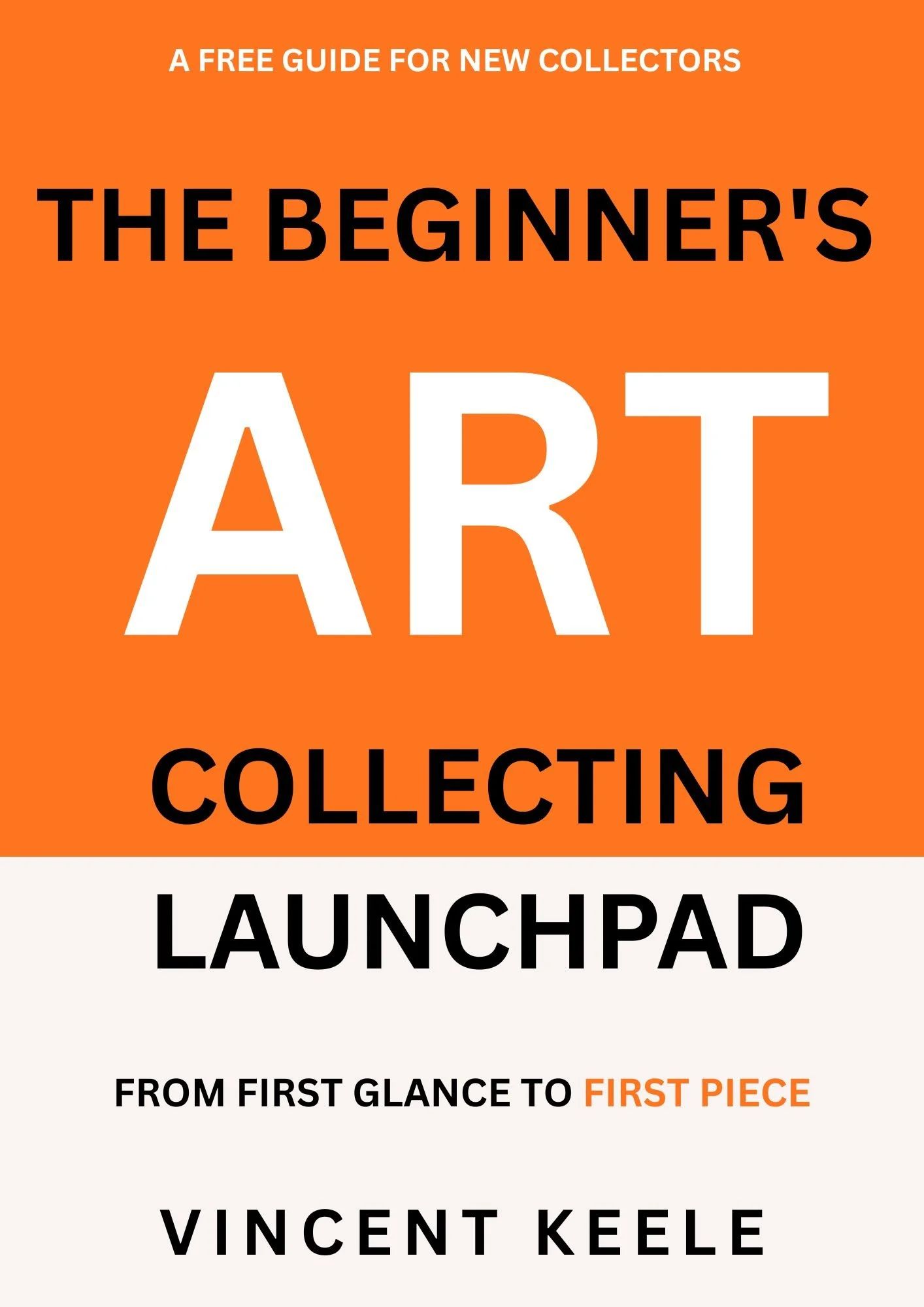 The Beginner's Art Collecting Launchpad Ebook