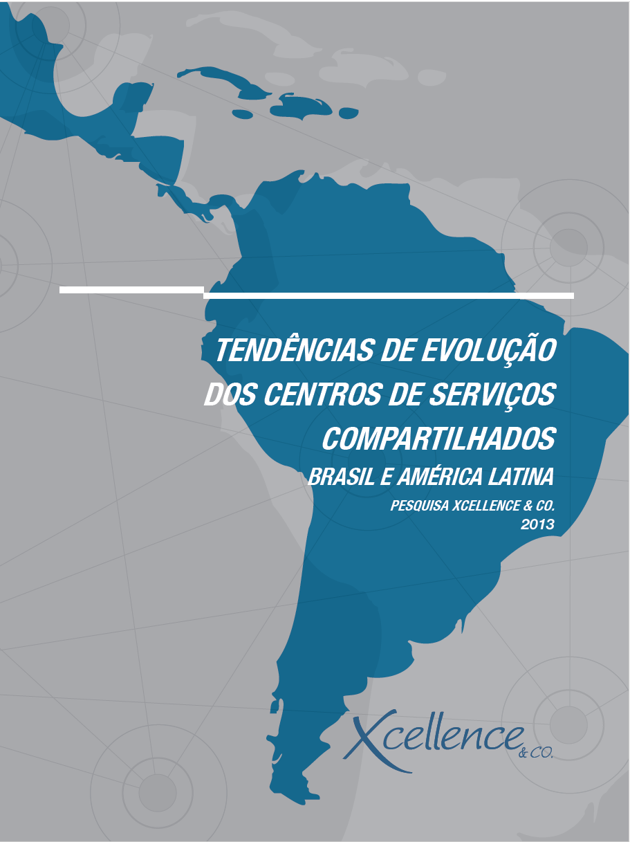Tendências de Evolução dos Centros de Serviços Compartilhados – Brasil e América Latina