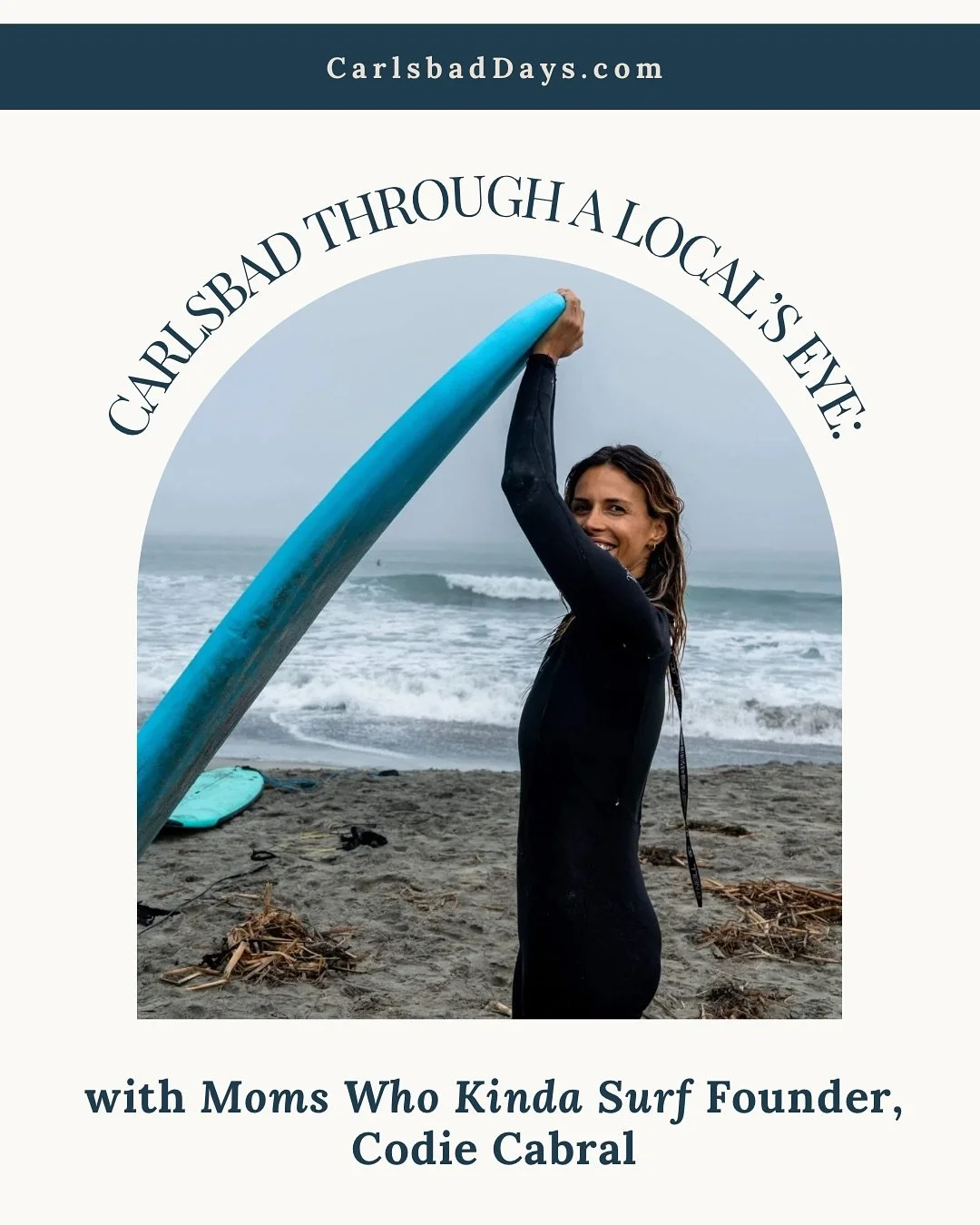 Say hello to this week&rsquo;s Local&rsquo;s Eye feature, the inspiring @codiecabral. Founder of @momswhokindasurf and one of the warmest, most uplifting humans in our Carlsbad community.

Codie is a mom of two, a holistic health coach, a fit model a