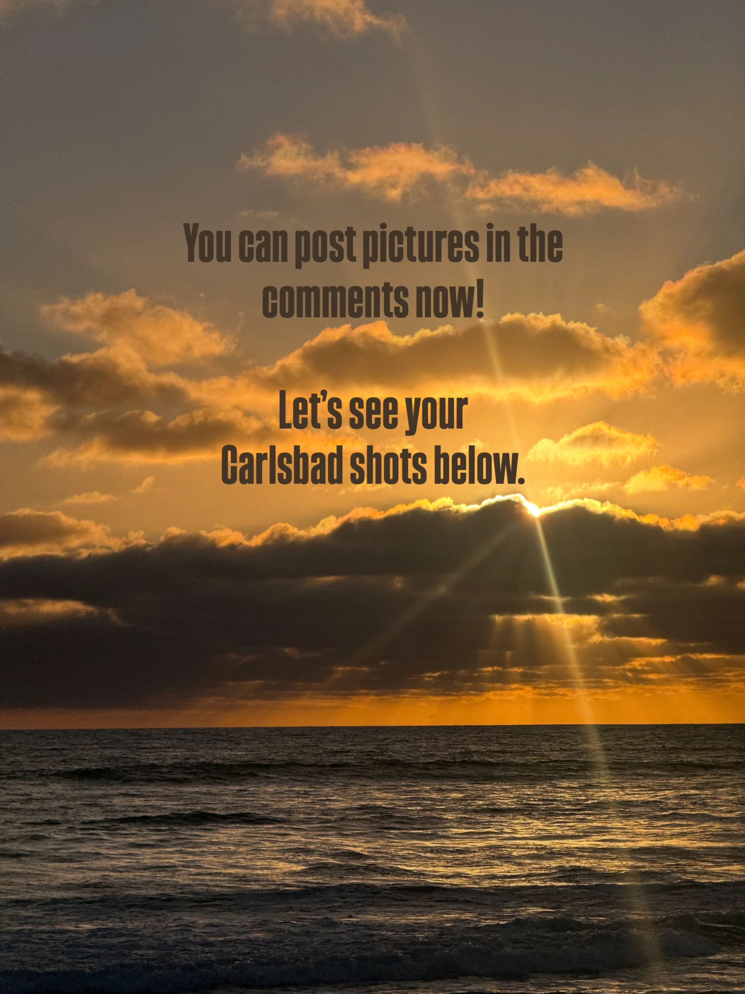 Share your best shots of Carlsbad in the comments 📸