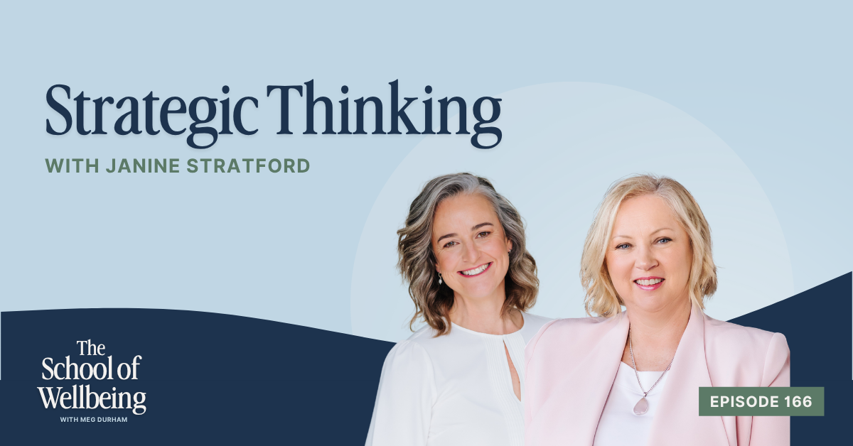 Strategic Thinking &amp; What Got You Here Won't Get You There with Janine Stratford