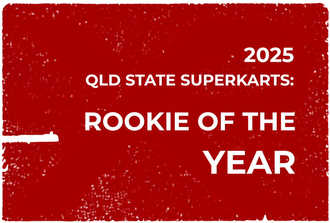 X Le is Queensland's Rookie Superkart Pilot of the Year - 2025.
