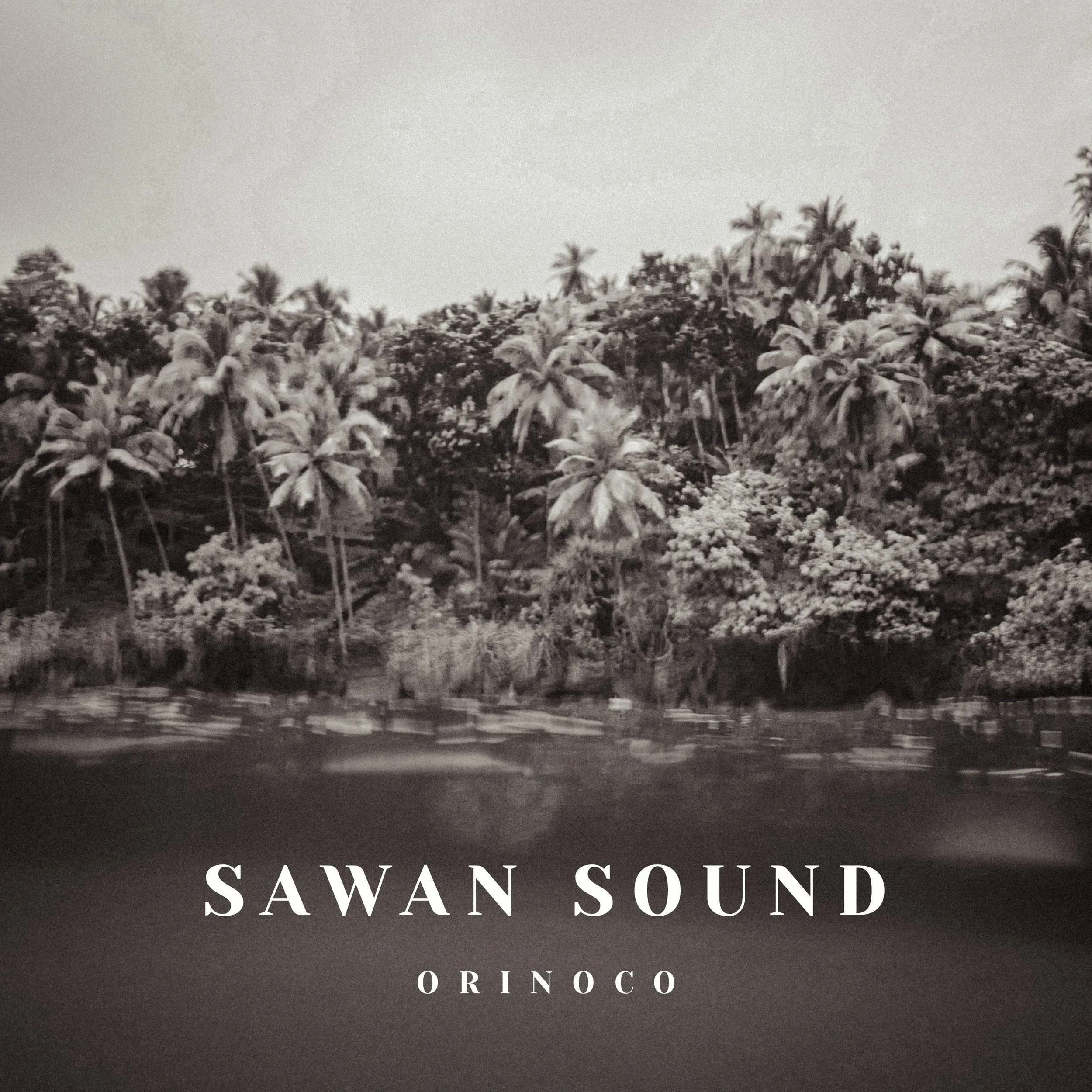 Sawan Sound - Orinoco.jpg