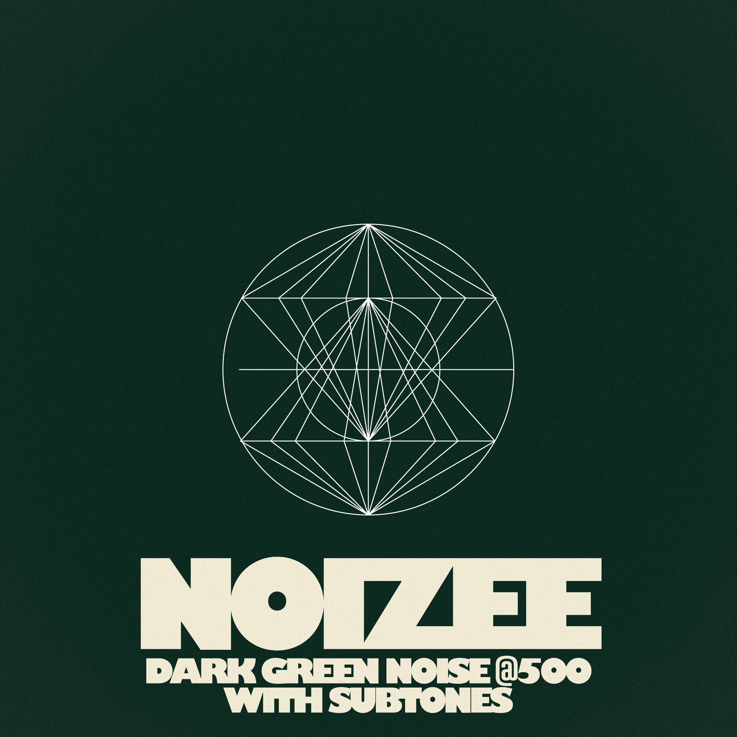 Artwork- Noizee - Dark Green Noise @500 with subtones.jpg