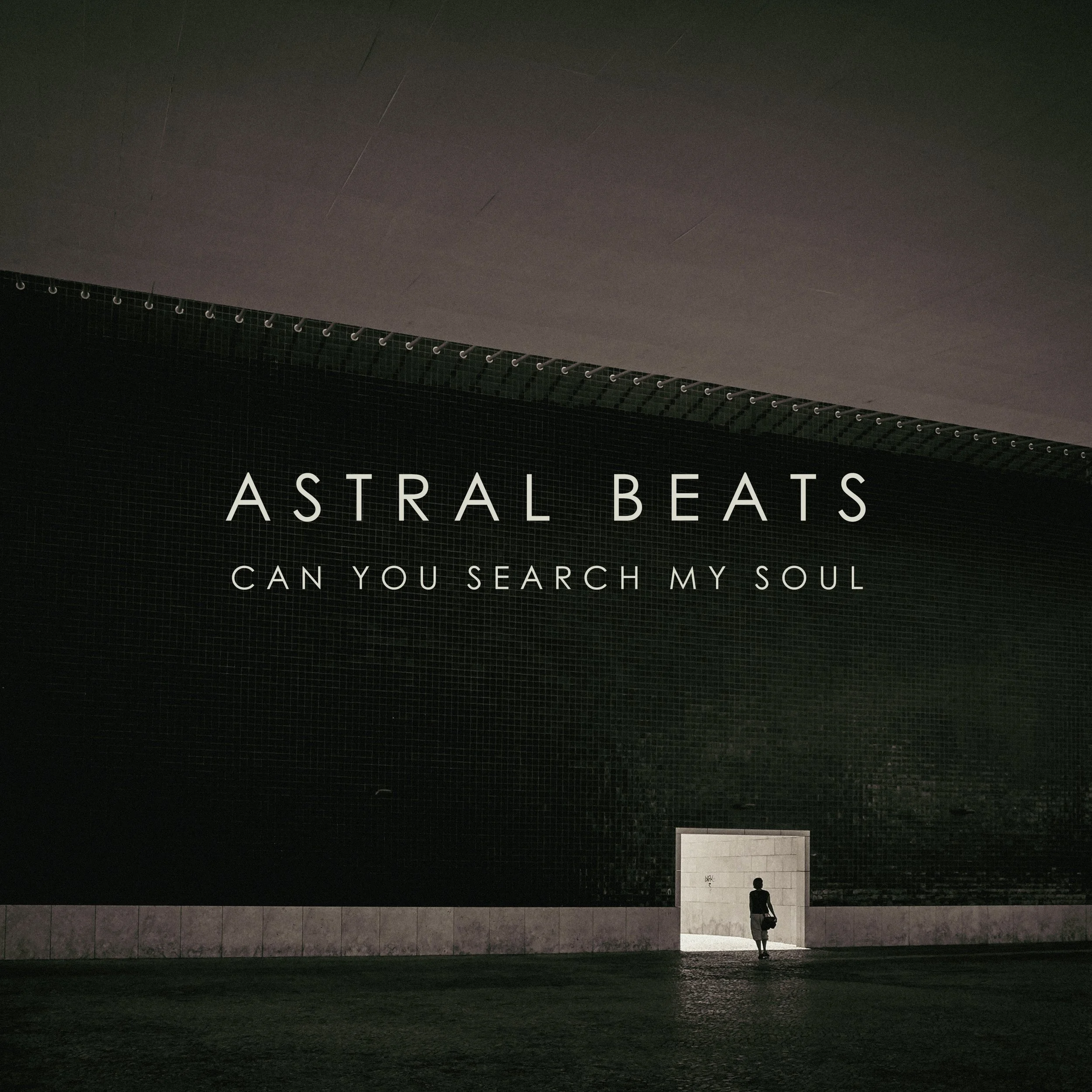 Astral Beats - Can You Search My Soul.jpg
