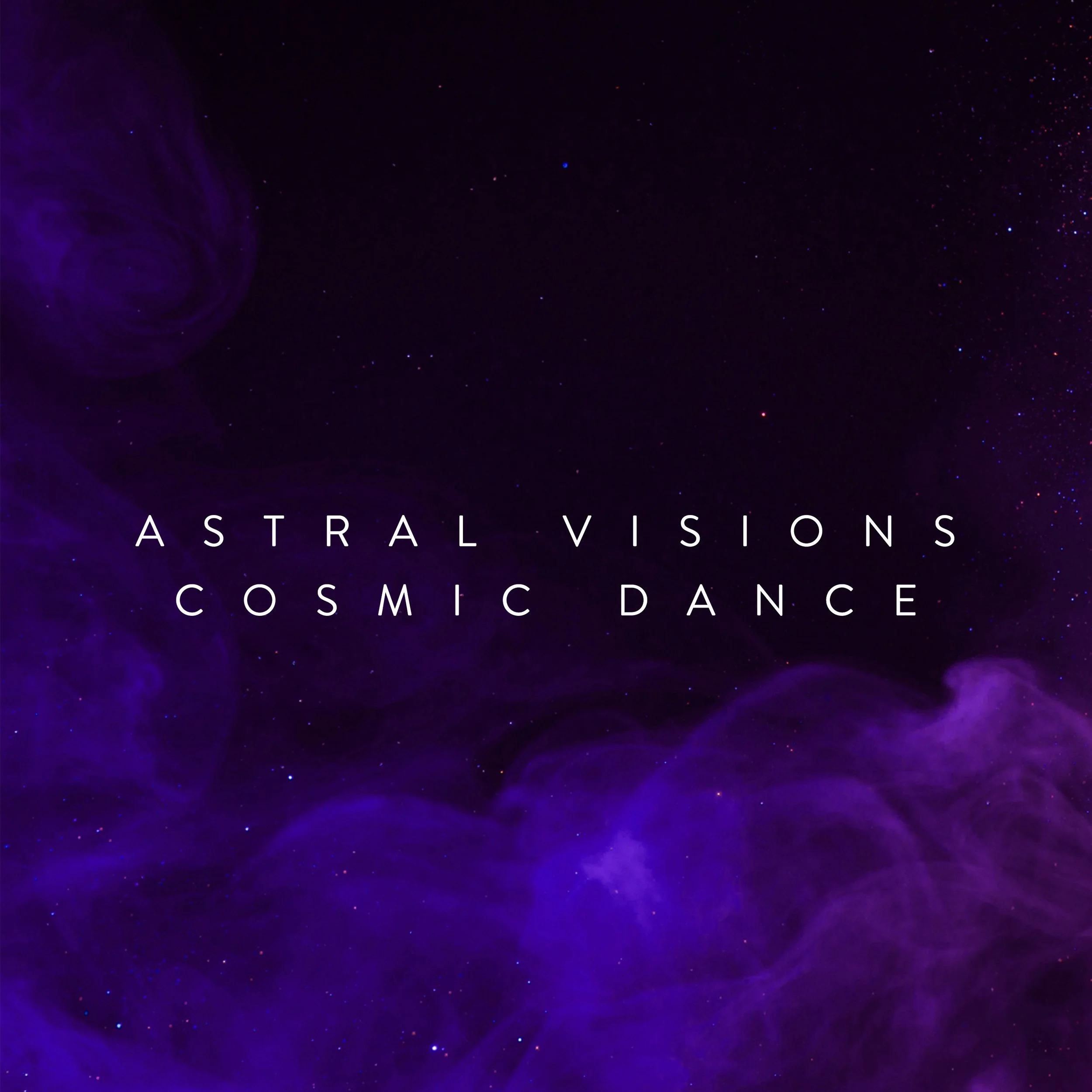 Artwork - Astral Visions - Cosmic Dance.jpg