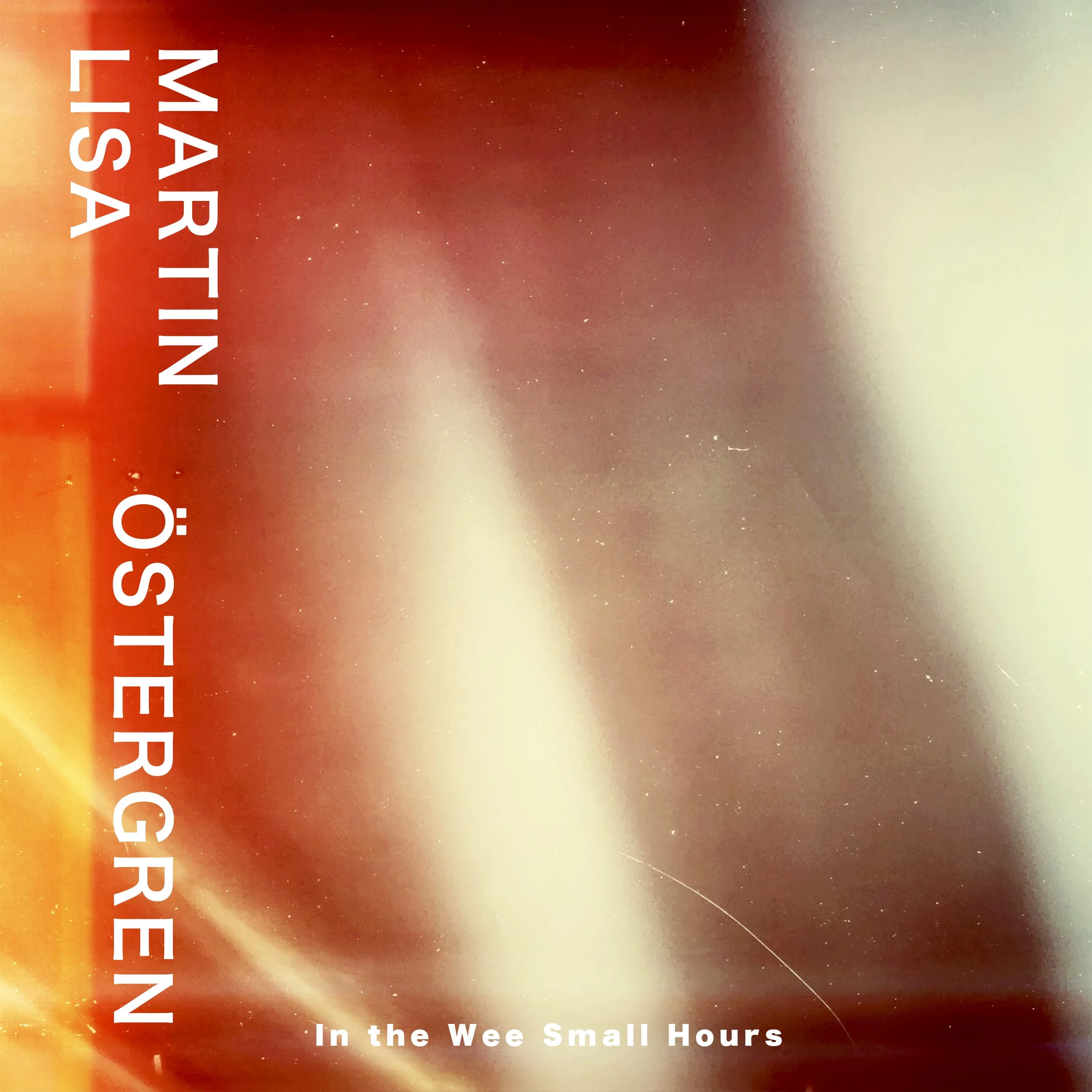 lisa : Martin östergren - In the Wee Small Hours.jpg