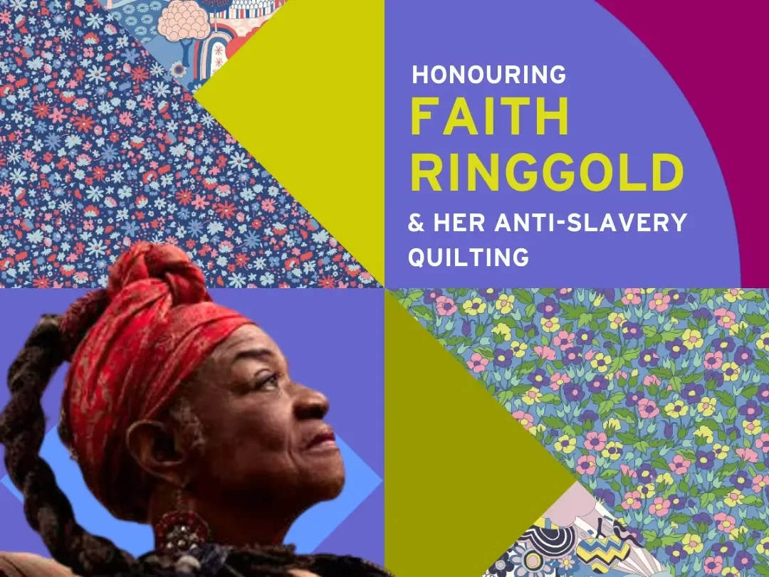Honouring Faith Ringgold &amp; Her Anti-Slavery Quilting