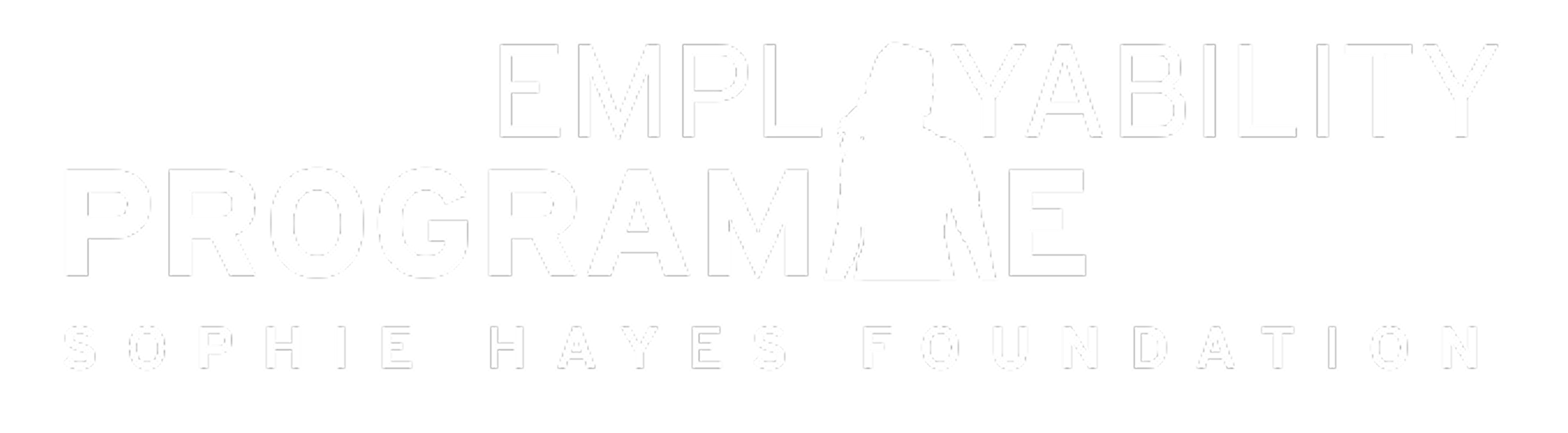 Black and white logo with text reading 'Employability Program' and 'Sophie Hayes Foundation' in the background, featuring a silhouette of a woman.