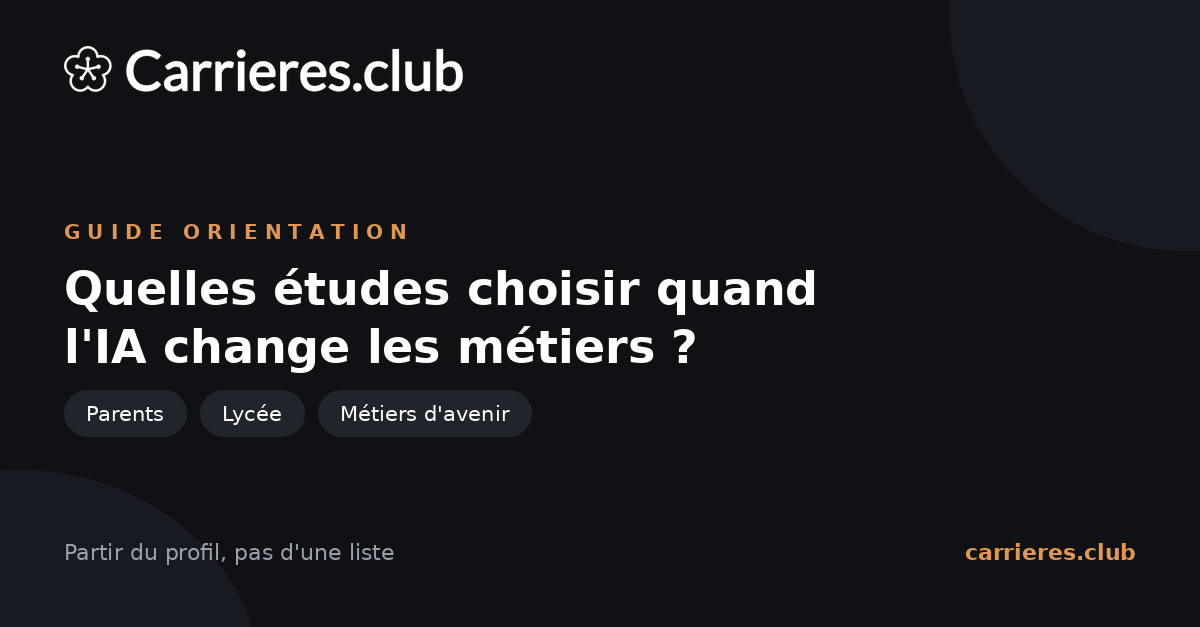 Quelles études choisir quand l'IA change les métiers ?