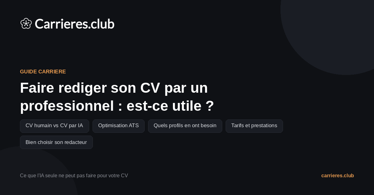 Faire rédiger son CV par un professionnel en 2026 : est-ce vraiment utile ?