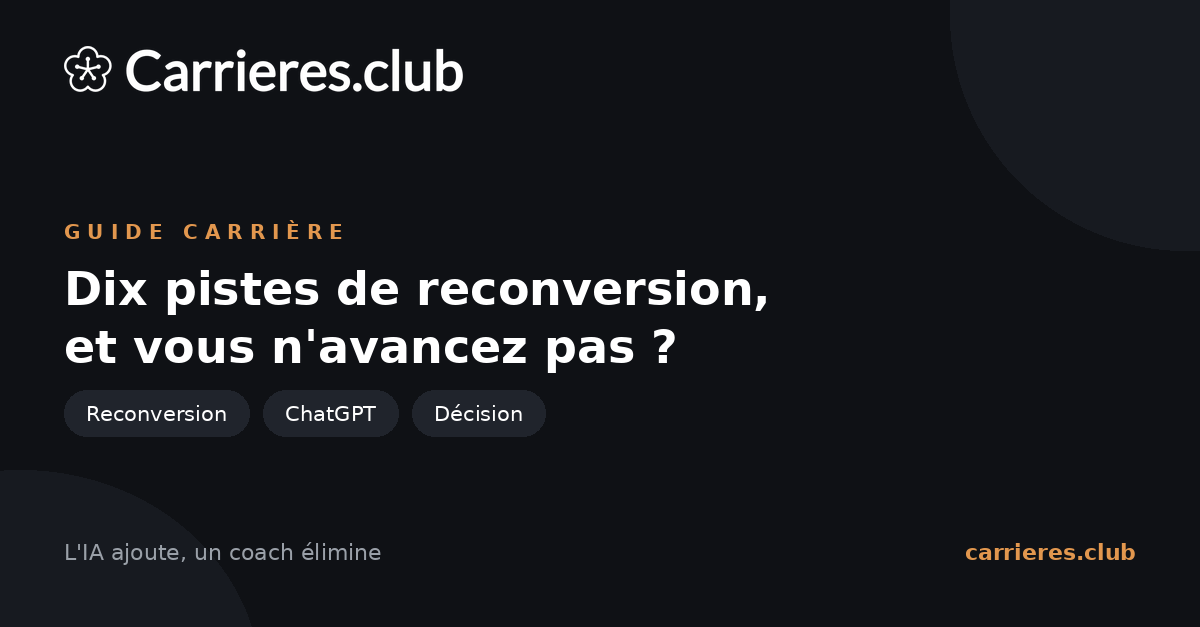 Guide Carrières Club : dix pistes de reconversion et vous n'avancez pas