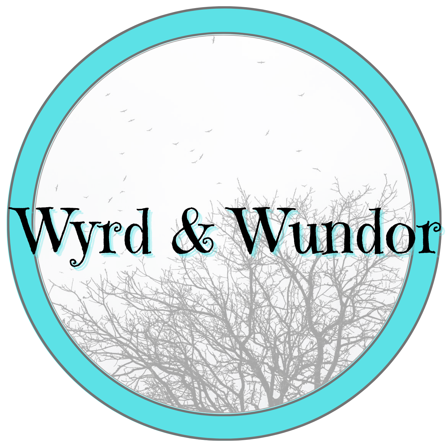 Wyrd &amp; Wundor