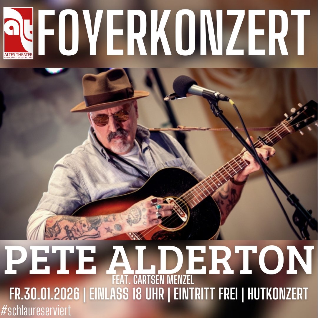 FOYERKONZERT - Pete Alderton